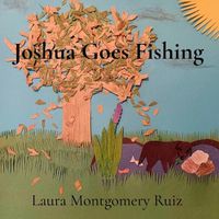 Cover image for Joshua Goes Fishing