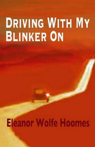 Cover image for Driving With My Blinker On