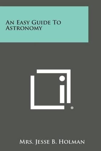 Cover image for An Easy Guide to Astronomy