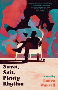 Cover image for Sweet, Soft, Plenty Rhythm