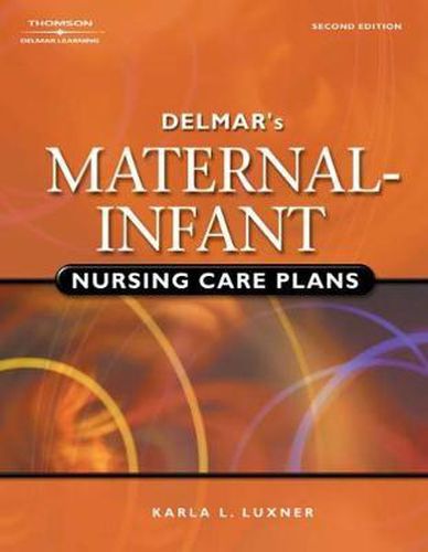 Cover image for Delmar's Maternal-Infant Nursing Care Plans