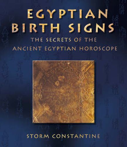 Cover image for Egyptian Birth Signs: The Secrets of the Ancient Egyptian Horoscope