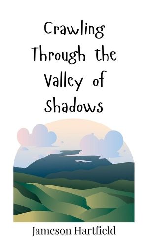 Cover image for Crawling Through the Valley of Shadows