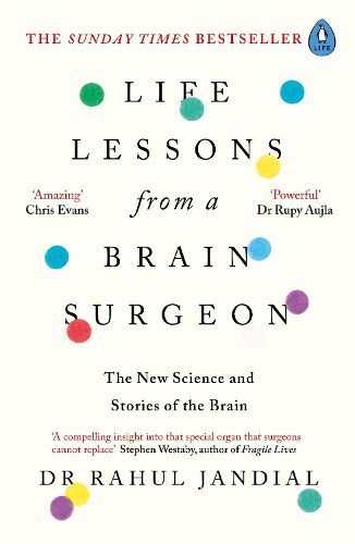 Cover image for Life Lessons from a Brain Surgeon: The New Science and Stories of the Brain