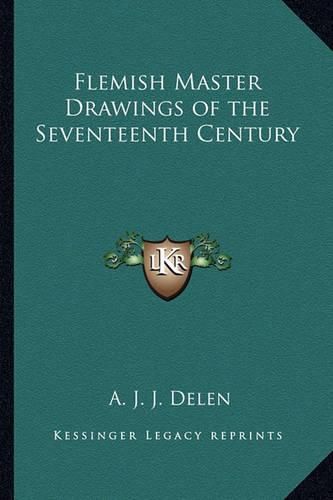 Cover image for Flemish Master Drawings of the Seventeenth Century