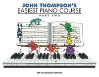 Cover image for John Thompson's Easiest Piano Course