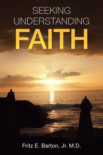 Cover image for Seeking Understanding Faith