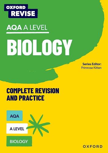 Oxford Revise: AQA A Level Biology Revision and Exam Practice: 4* winner Teach Secondary 2021 awards