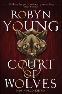 Cover image for Court of Wolves: New World Rising Series Book 2