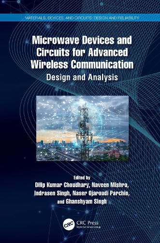 Cover image for Microwave Devices and Circuits for Advanced Wireless Communication