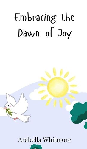 Cover image for Embracing the Dawn of Joy