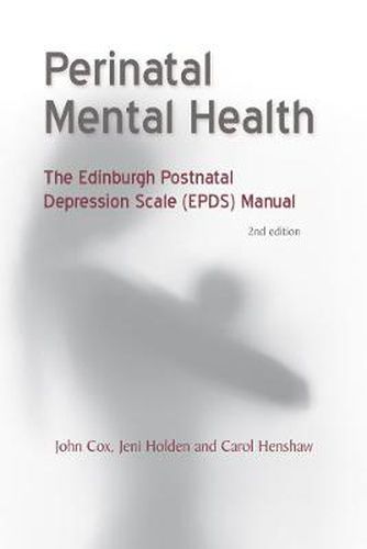 Cover image for Perinatal Mental Health: The EPDS Manual