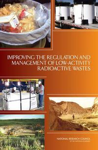 Cover image for Improving the Regulation and Management of Low-Activity Radioactive Wastes