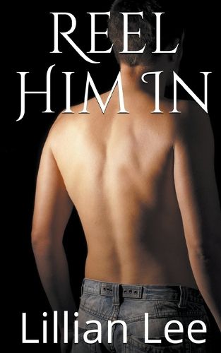 Cover image for Reel Him In
