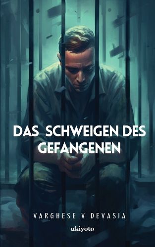 Cover image for Das Schweigen Des Gefangenen