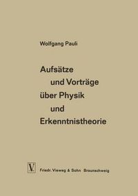 Cover image for Aufsatze Und Vortrage UEber Physik Und Erkenntnistheorie