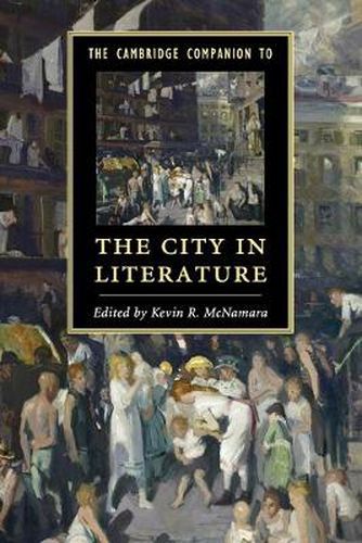 Cover image for The Cambridge Companion to the City in Literature