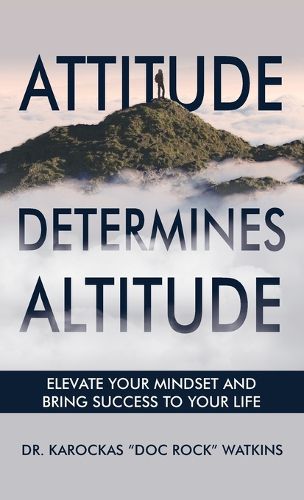 Cover image for Attitude Determines Altitude