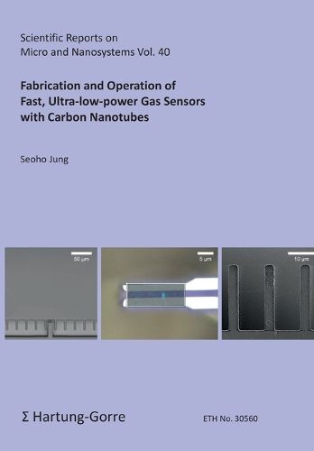 Cover image for Fabrication and Operation of Fast, Ultra-low-power Gas Sensors with Carbon Nanotubes