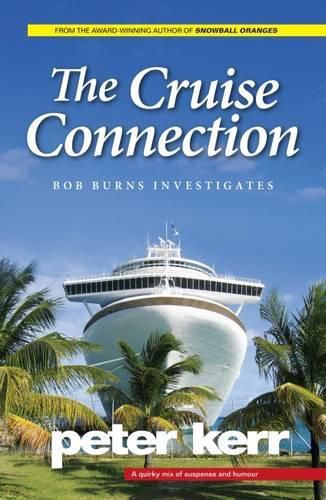 The Cruise Connection: Bob Burns Investigates