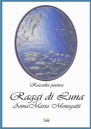 Cover image for Raggi Di Luna