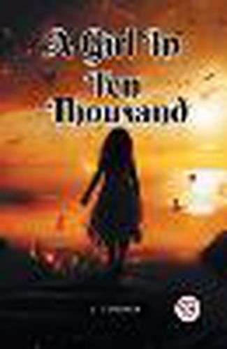 A Girl In Ten Thousand (Edition2023)