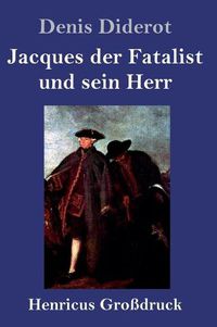 Cover image for Jacques der Fatalist und sein Herr (Grossdruck)