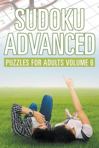 Cover image for Sudoku Advanced: Puzzles for Adults Volume 6