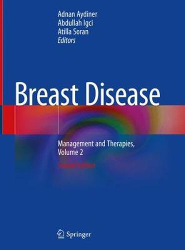 Cover image for Breast Disease: Management and Therapies, Volume 2