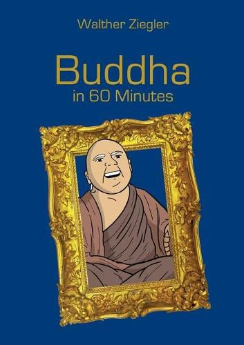 Cover image for Buddha in 60 Minutes