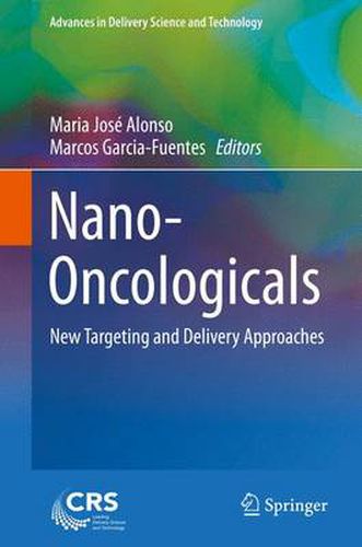 Nano-Oncologicals: New Targeting and Delivery Approaches