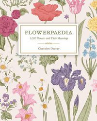 Cover image for Flowerpaedia: 1000 flowers and their meanings