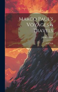 Cover image for Marco Paul's Voyages & Travels