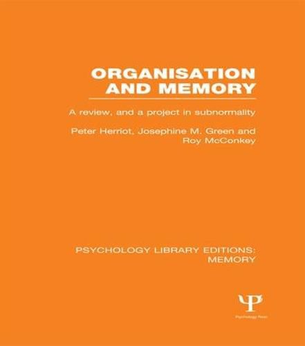 Cover image for Organisation and Memory (PLE: Memory): A Review and a Project in Subnormality