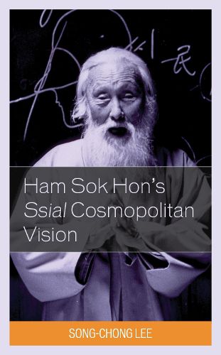 Cover image for Ham Sok Hon's Ssial Cosmopolitan Vision