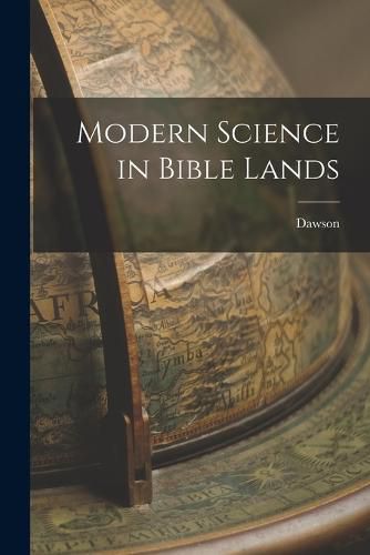 Cover image for Modern Science in Bible Lands