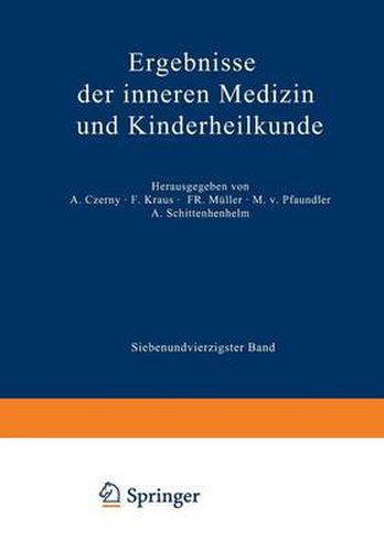 Cover image for Ergebnisse Der Inneren Medizin Und Kinderheilkunde: Siebenundvierzigster Band