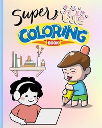 Cover image for Super Cute Coloring Book