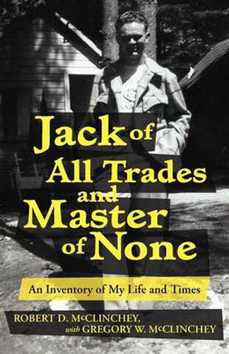 Cover image for Jack of All Trades and Master of None: An Inventory of My Life and Times