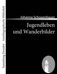 Cover image for Jugendleben und Wanderbilder