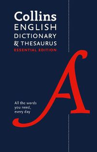 Cover image for English Dictionary and Thesaurus Essential: All the Words You Need, Every Day