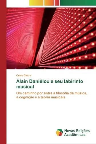 Alain Danielou e seu labirinto musical