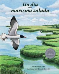 Cover image for Un Dia En La Marisma Salada (Day in the Salt Marsh, A)