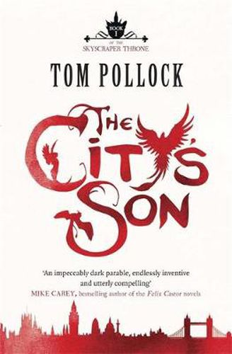 The City's Son: in hidden London you'll find marvels, magic . . . and menace
