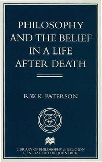 Cover image for Philosophy and the Belief in a Life after Death