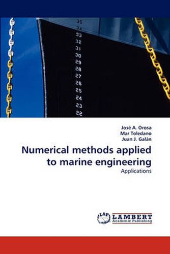 Numerical methods applied to marine engineering