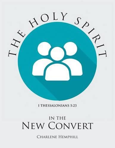 Cover image for The Holy Spirit in the New Convert