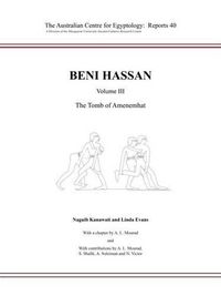 Cover image for Beni Hassan: Volume III: The Tomb of Amenemhat