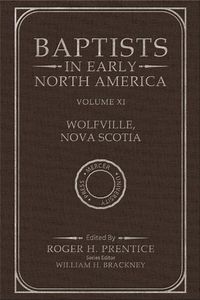 Cover image for Baptists in Early North America-Wolfville, Nova Scotia