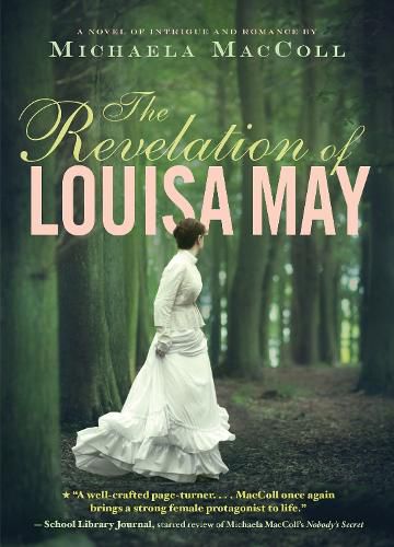 Cover image for The Revelation of Louisa May: A Novel of Intrigue and Romance